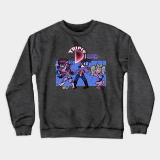 Triple D! Damsels Dodging Distress! Crewneck Sweatshirt